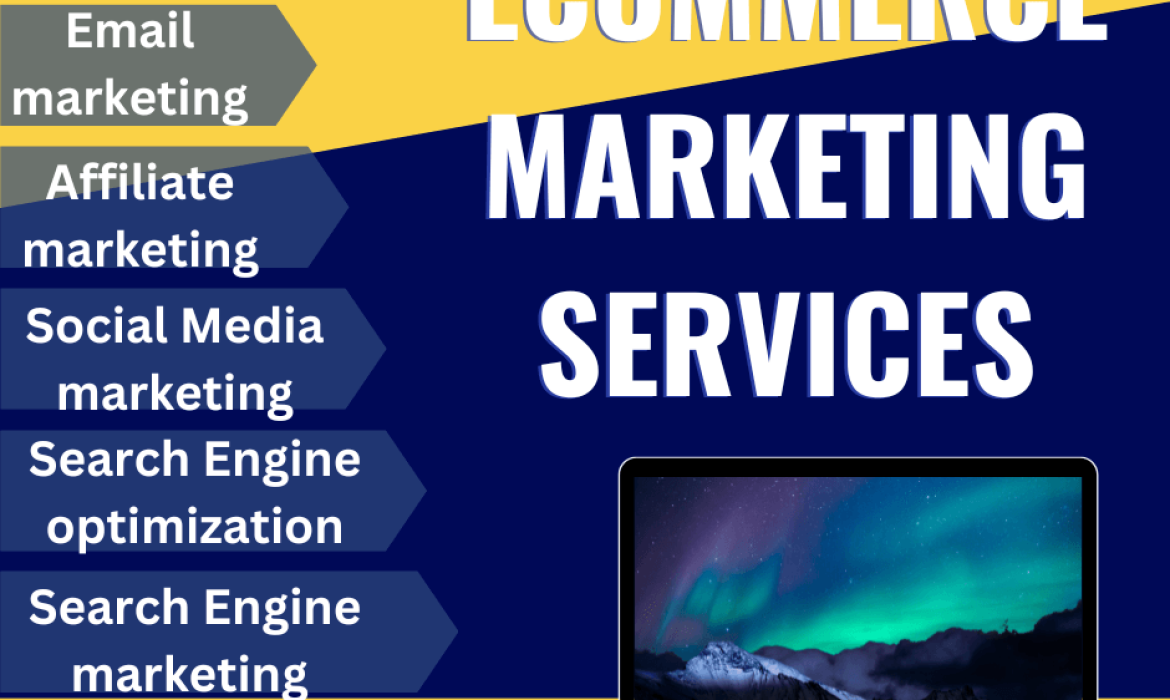 Ecommerce Marketing Services